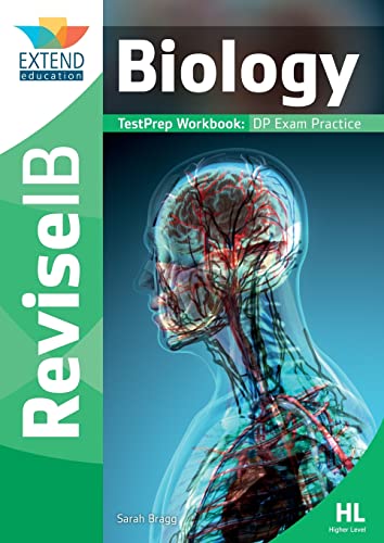 Biology (Higher Level): Revise IB TestPrep Workbook (Paperback or Softback)
Biology (Higher Level): Revise IB TestPrep Workbook (Paperback or Softback)