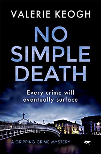No Simple Death: a gripping crime mystery (The Dublin Murder Mysteries)