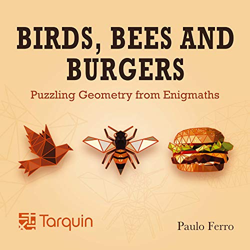 Birds, Bees and Burgers : Puzzling Geometry from Enigmaths