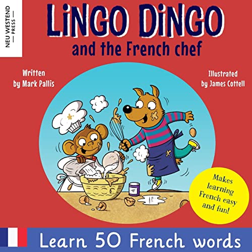 Lingo Dingo and the French chef: Heartwarming and fun bilingual French English book to learn French for kids (Paperback or Softback)
Lingo Dingo and the French chef: Heartwarming and fun bilingual French English book to learn French for kids (Paperback or Softback)