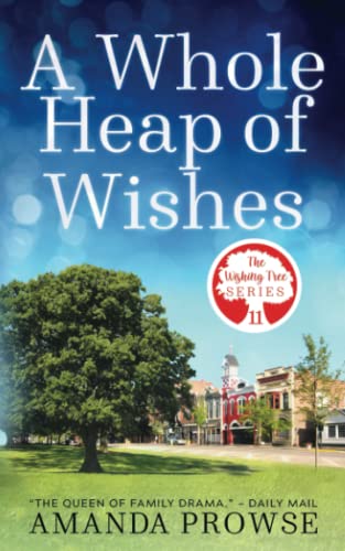 A Whole Heap of Wishes (The Wishing Tree Series Book 11)