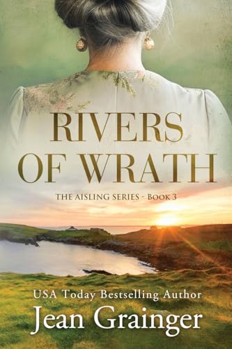 Rivers of Wrath: Cullen's Celtic Cabaret - Book 3 (The Aisling Series)
Rivers of Wrath: Cullen's Celtic Cabaret - Book 3 (The Aisling Series)