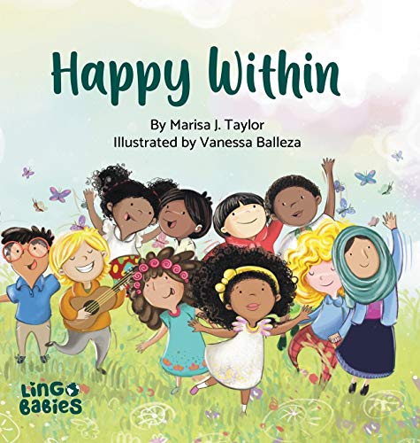 Happy within: A children's book about race, diversity and self-love ages 2 - 6