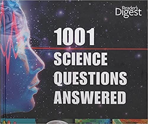 1001 Science Questions Answered