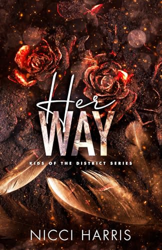 Her Way: A Butcher Brother Second Chance Romance (Kids of The District)