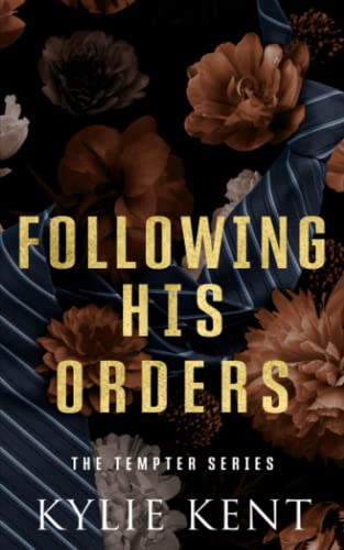 Following His Orders: an office age gap romance (The Tempter Series)
