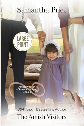 The Amish Visitors LARGE PRINT: Amish Romance (Amish Women of Pleasant Valley)
