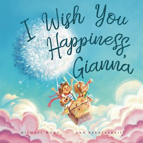 I Wish You Happiness Gianna (Personalized Children's Books)