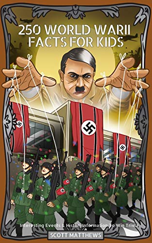 250 World War 2 Facts For Kids - Interesting Events & History Information To Win Trivia
250 World War 2 Facts For Kids - Interesting Events & History Information To Win Trivia