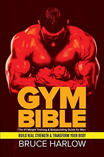 Gym Bible: The #1 Weight Training & Bodybuilding Guide for Men - Build Real Strength & Transform Your Body
Gym Bible: The #1 Weight Training & Bodybuilding Guide for Men - Build Real Strength & Transform Your Body