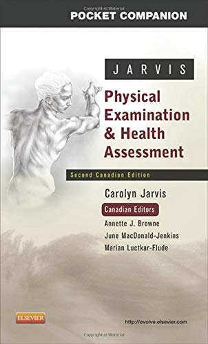 Pocket Companion for Physical Examination and Health Assessment, Canadian Edition, 2nd Edition
Pocket Companion for Physical Examination and Health Assessment, Canadian Edition, 2nd Edition