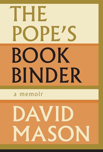 THE POPE'S BOOK BINDER A Memoir