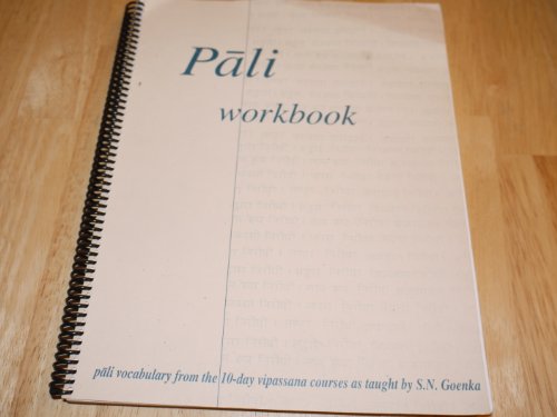A PALI WORKBOOK, for the study and review of the Pali language