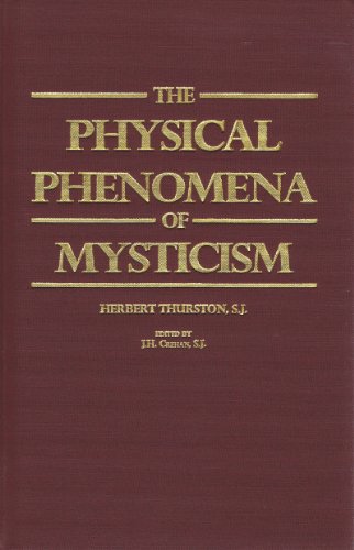 The Physical Phenomena of Mysticism.
