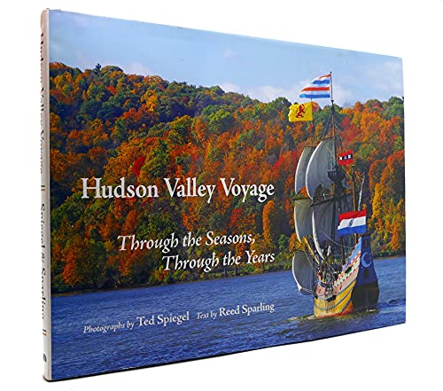 Hudson Valley Voyage: Through the Seasons, Through the Years