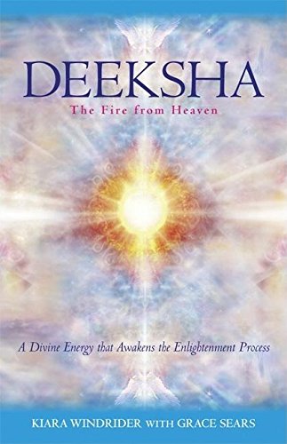 Deeksha: The Fire from Heaven