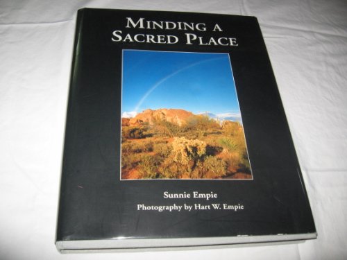 Minding a Sacred Place {FIRST EDITION}