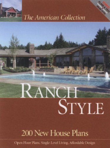 American Collection Ranch Style: 200 New House Plans (The American Collection) (The American Collection)