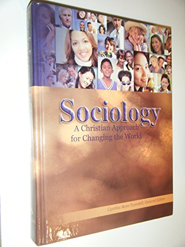 Sociology: A Christian Approach for Changing the World