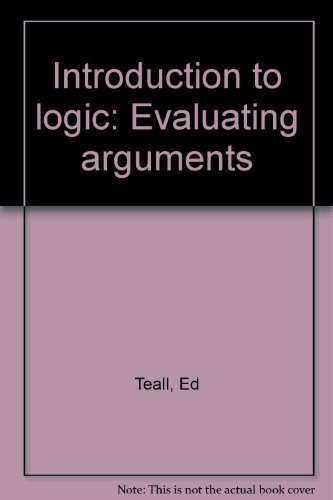 Introduction to Logic: Evaluating Arguments