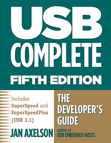USB Complete: The Developer's Guide (Paperback or Softback)