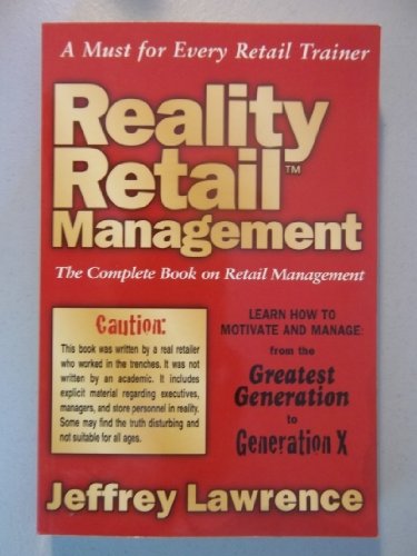 Reality Retail Management : The Complete Book on Retail Management