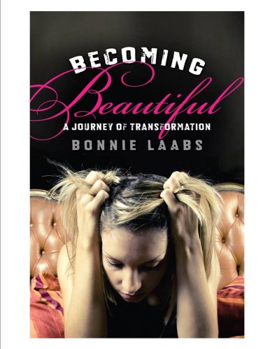 Becoming Beautiful: A Journey of Transformation