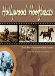 Hollywood Hoofbeats: Trails Blazed Across The Silver Screen