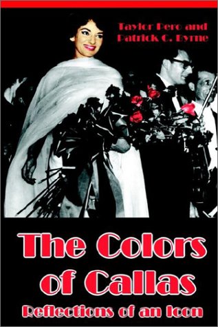 The Colors of Callas: Reflections of an Icon