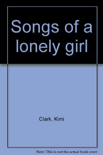 Songs of a Lonely Girl