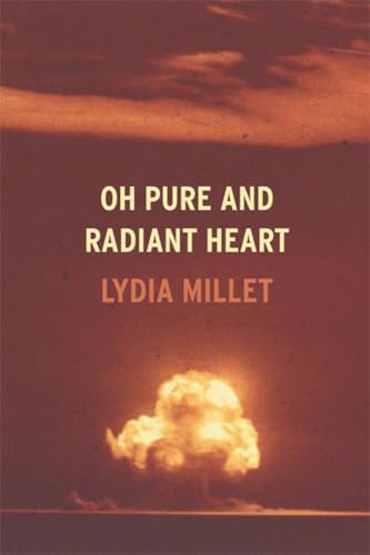 Oh Pure and Radiant Heart (Advance Reading Copy)