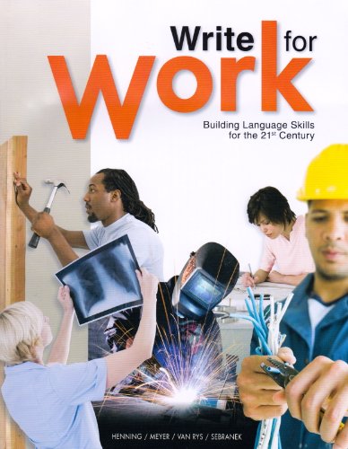 Write for Work: Building Language Skills for the 21st Century