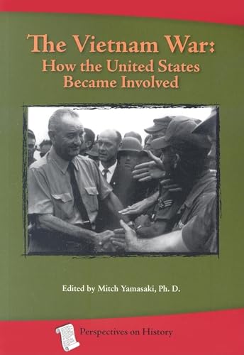 The Vietnam War: How the United States Became Involved (Paperback or Softback)