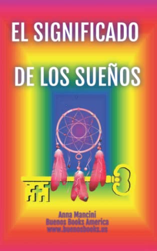 El significado de los sueños (Spanish Edition)