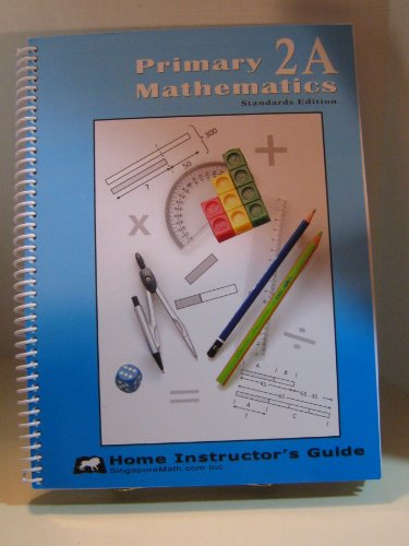 Primary Mathematics 2A: Home Instructor's Guide, Standards Edition