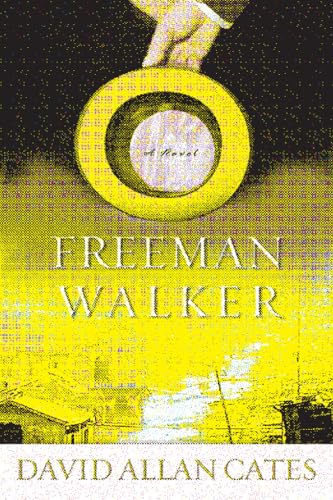 Freeman Walker (Signed) A Novel