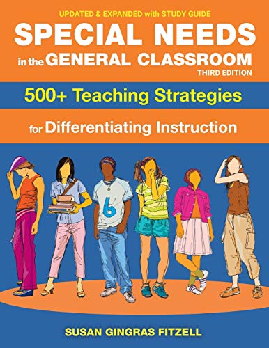Special Needs in the General Classroom, 3rd Edition: 500+ Teaching Strategies for Differentiating Instruction
Special Needs in the General Classroom, 3rd Edition: 500+ Teaching Strategies for Differentiating Instruction
