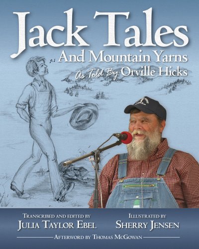 Jack Tales and Mountain Yarns, as told by Orville Hicks (Signed Copy)