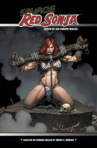 Savage Red Sonja Queen of the Frozen Wastes: 1