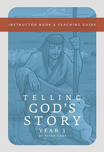 Telling God's Story: Instructor Text and Teaching Guide Format: Paperback
Telling God's Story: Instructor Text and Teaching Guide Format: Paperback