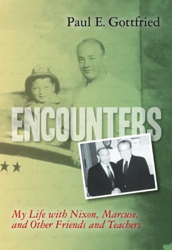 Encounters: My Life with Nixon, Marcuse, and Other Friends and Teachers
Encounters: My Life with Nixon, Marcuse, and Other Friends and Teachers