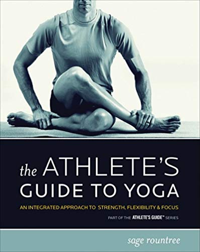 The Athlete's Guide to Yoga with DVD
