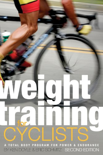 Weight Training for Cyclists: A Total Body Program for Power and Endurance
Weight Training for Cyclists: A Total Body Program for Power and Endurance