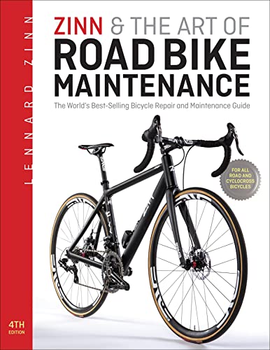 Zinn the Art of Road Bike Maintenance: The World's Best-Selling Bicycle Repair and Maintenance Guide
Zinn the Art of Road Bike Maintenance: The World's Best-Selling Bicycle Repair and Maintenance Guide