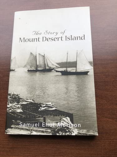 The Story of Mount Desert Island