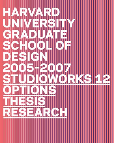 Studio Works 12: Harvard Graduate School of Design