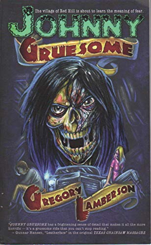 Johnny Gruesome: SIGNED