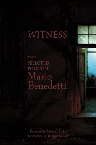 Witness : The Selected Poems of Mario Benedetti -Language: Spanish