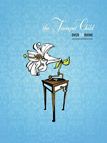 Over the Rhine - The Trumpet Child: Piano/Vocal/Guitar Songbook Piano, Vocal and Guitar Chords