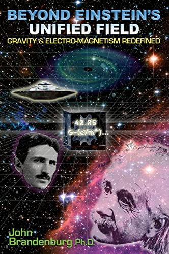 Beyond Einstein's Unified Field: Gravity & Electro-Magnetism Redefined